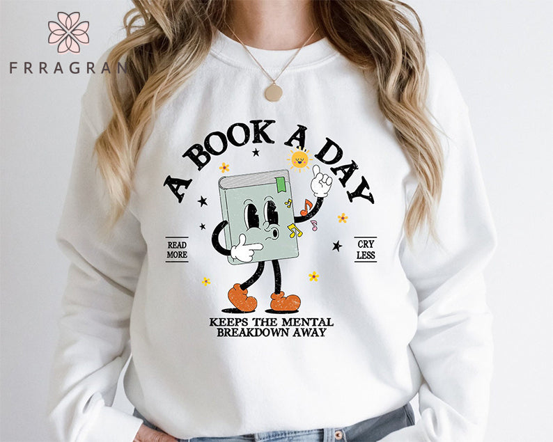 A Book A Day Book Sweatshirt