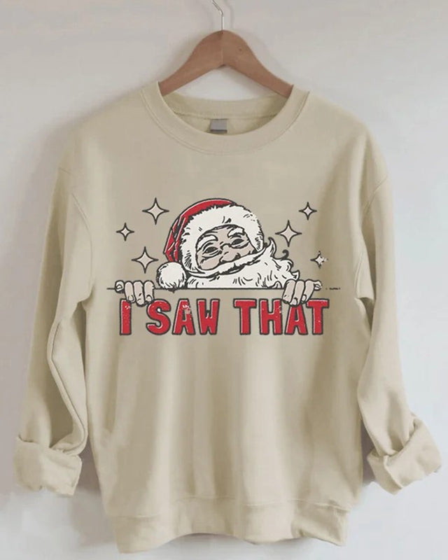 I Saw That Funny Santa Clause Print Sweatshirt