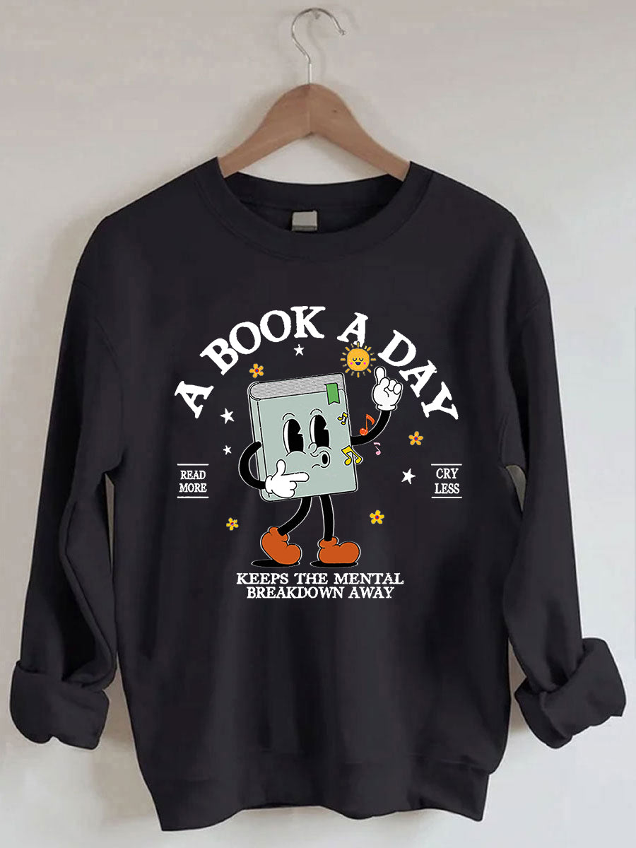 A Book A Day Sweatshirt