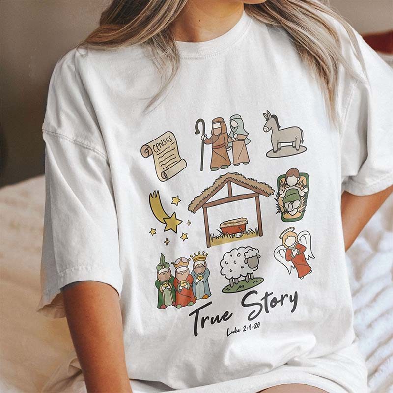 True Story Nativity Christmas T-shirt